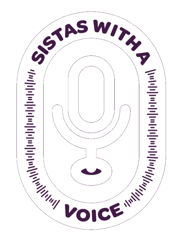 Sistas with a Voice Podcast Network